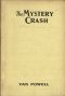 [Gutenberg 55359] • The Mystery Crash / Sky Scout Series, #1